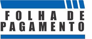 FOLHA DE PAGAMENTO